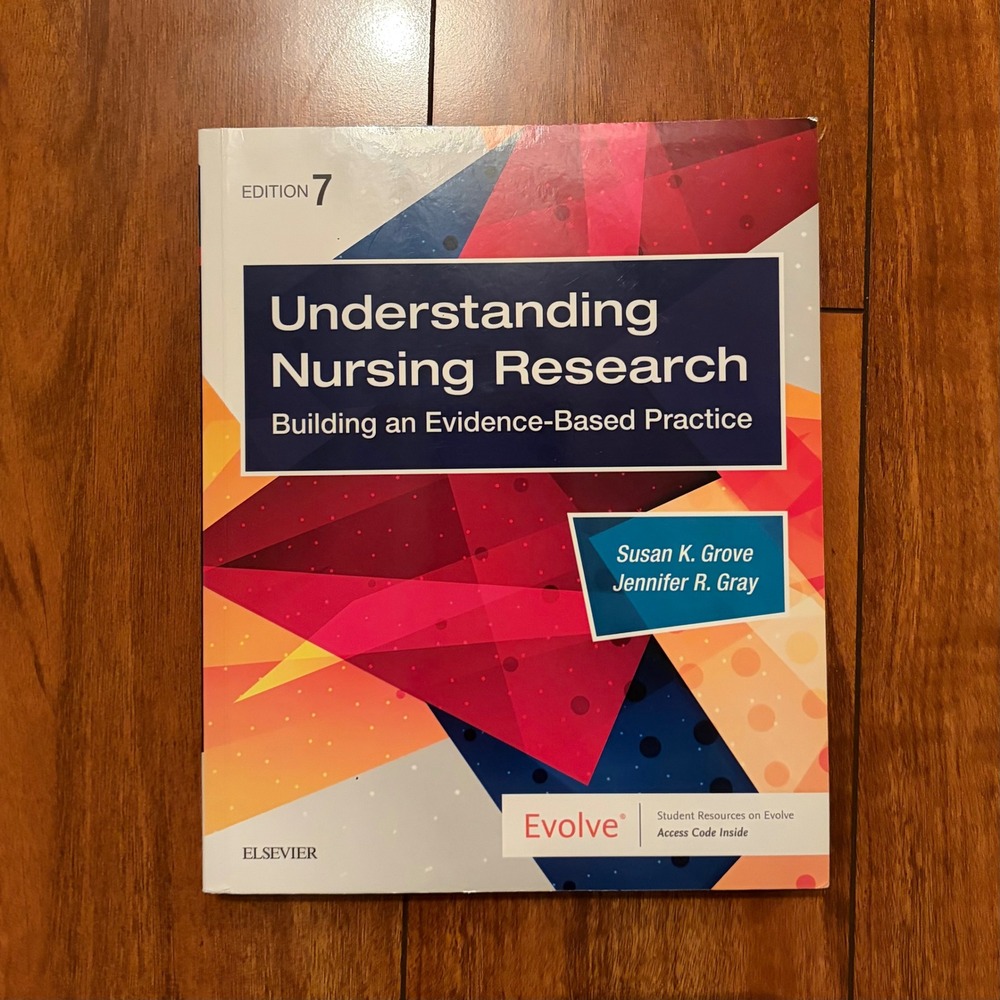 Understanding Nursing Research 7th‎ Edition Building an Evidence Based Practice